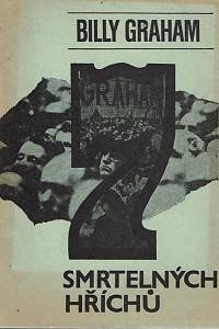 68420. Graham, Billy – Sedm smrtelných hříchů (pýcha, hněv, závist, nečistota, obžerství, lenost, lakomství)