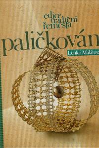 165390. Malátová, Lenka – Paličkování
