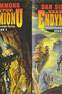 164797. Simmons, Dan – Vzestup Endymionu : pokračování Hugem oceněného Hyperionu