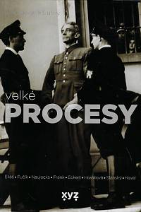 165430. Slušný, Jaromír – Velké procesy