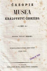 Časopis Musea Království českého, Ročník XXXI. (1857)