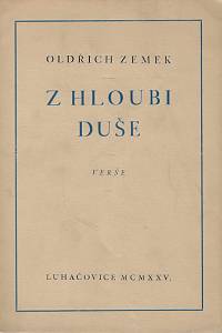 166053. Zemek, Oldřich – Z hloubi duše : první verše