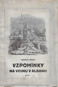 913. Křenek, Jaroslav – Vzpomínky na vojnu v Albánii