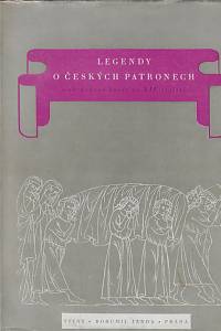 64038. Matějček, Antonín / Šámal, Jindřich – Legendy o českých patronech v obrázkové knize ze XIV. století
