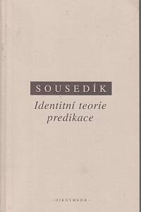 166131. Sousedík, Stanislav – Identitní teorie predikace