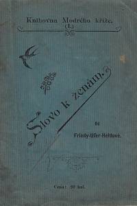 166173. Ufer-Held, Frieda – Slovo k ženám od Friedy Ufer-Heldové
