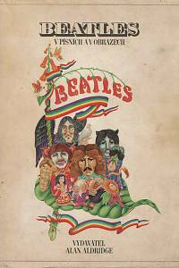 37684. Aldridge, Alan (ed.) – Beatles v písních a obrazech
