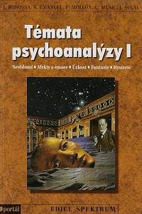 42975. Témata psychoanalýzy. I., Nevědomí, afekty a emoce, úzkost, fantazie, hysterie