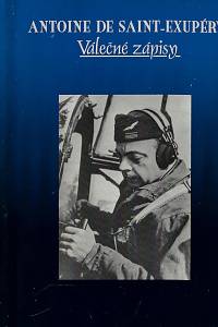 33822. Saint-Exupéry, Antoine de – Válečné zápisy