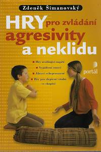 70031. Šimanovský, Zdeněk – Hry pro zvládání agresivity a neklidu