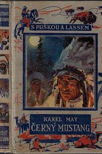 101543. May, Karel – Černý Mustang : povídka z Dalekého Západu