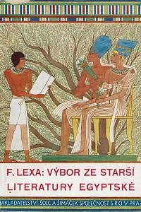 61174. Lexa, František – Výbor ze starší literatury egyptské