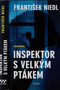 165825. Niedl, František – Inspektor s velkým ptákem