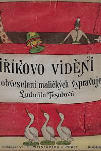 85153. Tesařová, Ludmila – Jiříkovo vidění / pro obveselení maličkých vypravuje Ludmila Tesařová