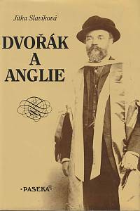 35606. Slavíková, Jitka – Dvořák a Anglie aneb Země, které mnoho dlužím