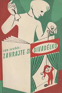 56542. Dvořák, Jan – Zahrajte si divadélko