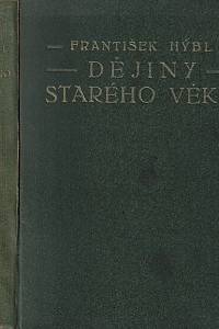 165871. Hýbl, František – Dějiny starého věku