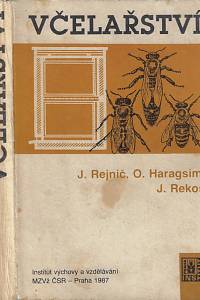 165903. Rejnič, Josef / Haragsim, Oldřich / Rekoš, Jozef – Včelařství