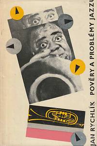 6993. Rychlík, Jan – Pověry a problémy jazzu