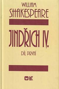 77801. Shakespeare, William – Jindřich IV. Díl první.