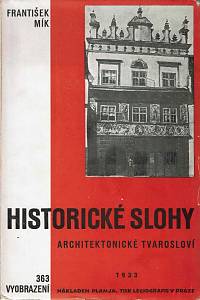 15496. Mík, František – Historické slohy : architektonické tvarosloví