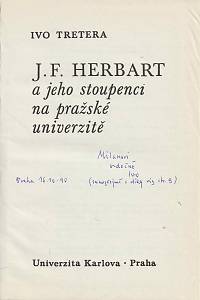 Tretera, Ivo – J. F. Herbart a jeho stoupenci na pražské univzitě (podpis)