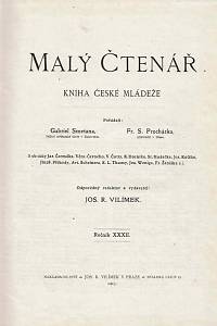 Smetana, Gabriel / Procházka, František Serafínský (red.) – Malý čtenář : kniha české mládeže, Ročník XXXII. (1913)