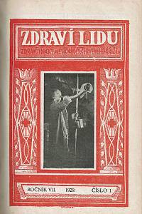 Zdraví lidu : zdravotnický měsíčník Čs. Červeného kříže, Ročník VI. (1928) ; VII. (1929) ; VIII. (1930)