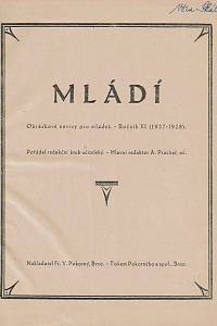 Mládí : obrázkový měsíčník pro mládež, Ročník XI. (1927-1928)