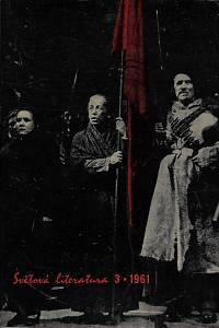 166321. Světová literatura : revue zahraničních literatur. Ročník šestý, číslo 3 (květen 1961)