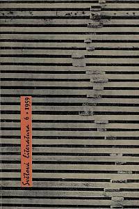 166324. Světová literatura : revue zahraničních literatur, Ročník čtvrtý, číslo 6 (1959)