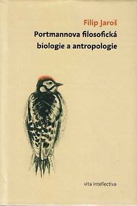 166423. Jaroš, Filip – Portmannova filosofická biologie a antropologie