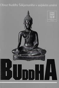 79257. Buddha : obraz Buddhy Šákjamuniho v asijském umění