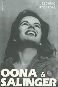 166488. Beigbeder, Frédéric – Oona & Salinger