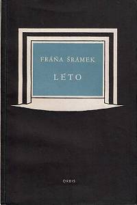 165297. Šrámek, Fráňa – Léto : hra o třech dějstvích