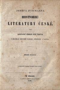 Jungmann, Josef / Váchal, Josef – Josefa Jungmanna Historie literatury české aneb: Soustawný přehled spisů českých s krátkau historií národu, oswícení a jazyka