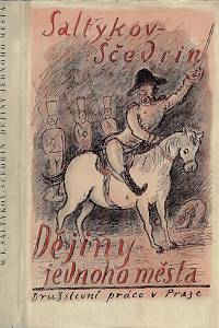37170. Saltykov-Ščedrin, Michail Jevgrafovič – Dějiny jednoho města