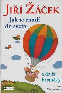 166543. Žáček, Jiří – Jak se chodí do světa a další básničky