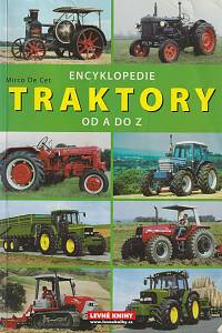 112471. De Cet, Mirco – Encyklopedie Traktory od A do Z