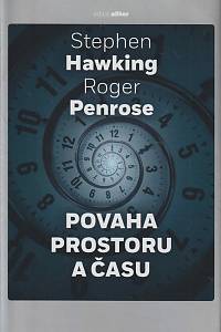 118709. Hawking, Stephen / Penrose, Roger – Povaha prostoru a času