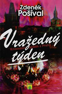 166561. Pošíval, Zdeněk – Vražedný týden