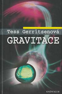 129915. Gerritsenová, Tess – Gravitace