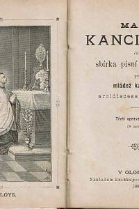 Malý kancionál čili Sbírka písní a modliteb pro mládež katolickou arcidiecese Olomúcké