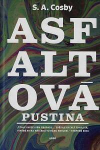166612. Cosby, S. A. – Asfaltová pustina