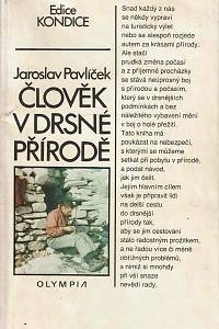 72428. Pavlíček, Jaroslav – Člověk v drsné přírodě