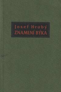143743. Hrubý, Josef – Znamení býka (podpis)