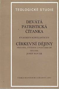54061. Scholasticus, Evagrius – Devátá patristická čítanka : Církevní dějiny