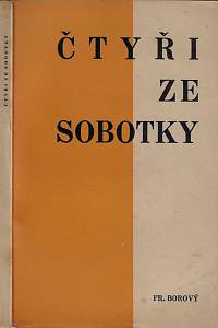 125880. Čtyři ze Sobotky : Jeřábek - Turnovský - Šolc - Šrámek