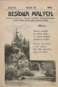 Besídka malých : pramen poučení i zábavy mládeže československé, Ročník XX., Sešit 2-44 (1903)