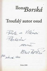 Borská, Ilona – Troufalý autor osud (podpis)